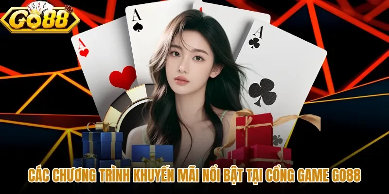 Gói ưu đãi nạp tiền cùng chính sách hoàn trả tại GO88