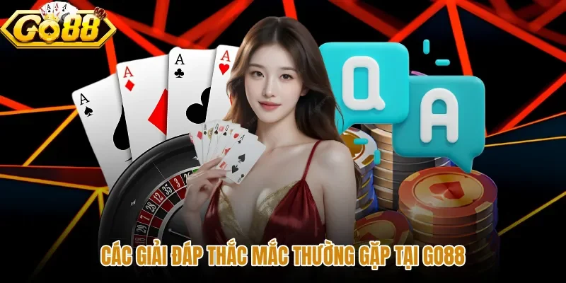 Giải đáp câu hỏi về hồ sơ người dùng và giao dịch tại GO88