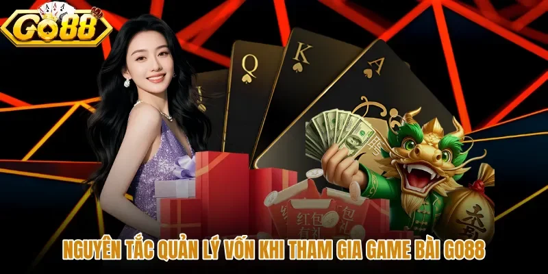 Kiểm soát ngân sách khi trải nghiệm game bài GO88