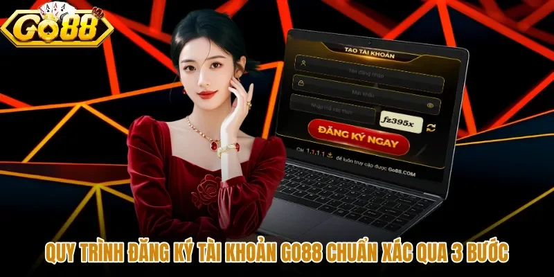 quy-trinh-dang-ky-tai-khoan-go88-chuan-xac-qua-3-buoc Thao tác đăng ký GO88 chuẩn xác bảo mật dữ liệu